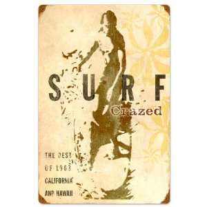  Surf Crazed Vintaged Metal Sign