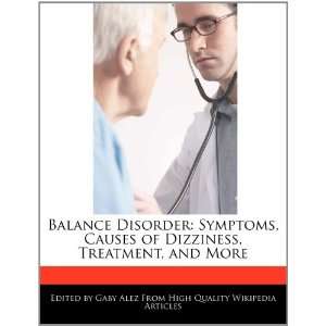  Balance Disorder Symptoms, Causes of Dizziness, Treatment 