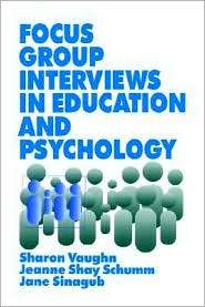 Focus Group Interviews In Education And Psychology, (0803958935 