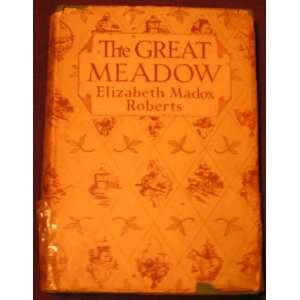  The Great Meadow. Introd Edw Garnett. Books