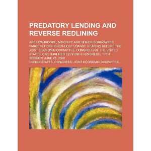 Predatory lending and reverse redlining are low income