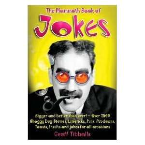  The Mammoth Book of Jokes by Geoff Tibbals (Editor) Books
