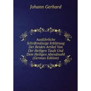   Und Dem Heiligen Abendmahl (German Edition) Johann Gerhard Books