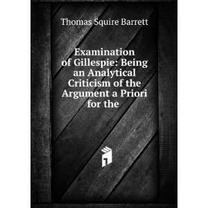  Examination of Gillespie Being an Analytical Criticism of 