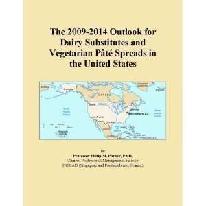   Dairy Substitutes and Vegetarian Pâté Spreads in the United States