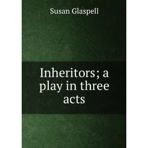  The verge a play in three acts Susan Glaspell Books