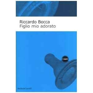   intimo di un apprendista padre (9788884901811) Riccardo Bocca Books