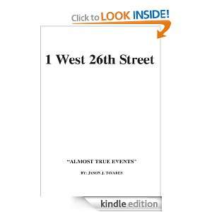 West 26th Street Almost True Events Jason J. Tavares  