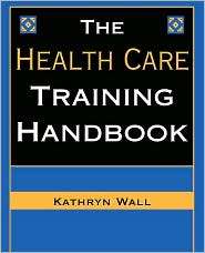   Handbook, (078794565X), Kathryn S. Wall, Textbooks   