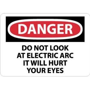 D503PB   Danger, Do Not Look At Electric ARC It Will Hurt Your Eyes 