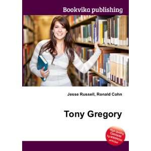  Tony Gregory Ronald Cohn Jesse Russell Books