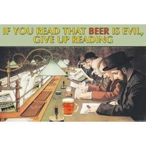   that Beer is evil stop reading 12x18 Giclee on canvas