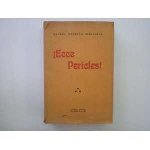  Ecce Pericles Rafael Arevalo Martinez Books