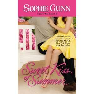  Sweet Kiss of Summer [Mass Market Paperback] Sophie Gunn Books