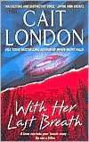   For Her Eyes Only by Cait London, HarperCollins 