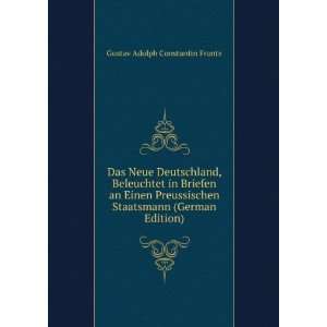   Staatsmann (German Edition) Gustav Adolph Constantin Frantz Books