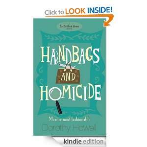 Handbags and Homicide (Haley Randolph Mystery 1) Dorothy Howell 