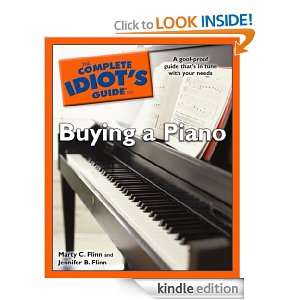 The Complete Idiots Guide to Buying a Piano Marty C. Flinn, Jennifer 