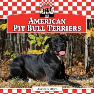 American Pit Bull Terriers Book  Joanne Mattern NEW 16  