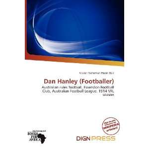   Dan Hanley (Footballer) (9786200799616) Kristen Nehemiah Horst Books