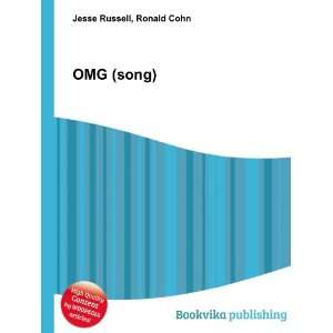  OMG (song) Ronald Cohn Jesse Russell Books