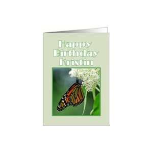   Birthday, Kristin, Monarch Butterfly on White Milkweed Flower Card