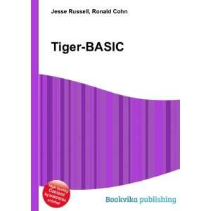  Tiger BASIC Ronald Cohn Jesse Russell Books