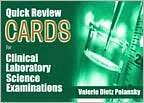 Quick Revised Cards for Clinical Laboratory Science Examinations 