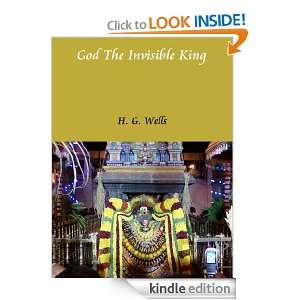 God The Invisible King By H. G. Wells (Annotated+Illustrated+Table Of 
