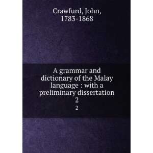 grammar and dictionary of the Malay language  with a preliminary 