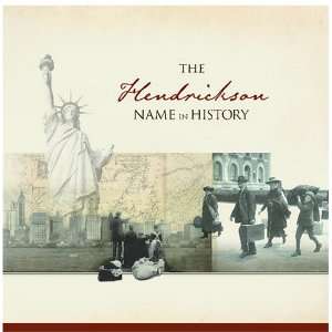  The Hendrickson Name in History Ancestry Books