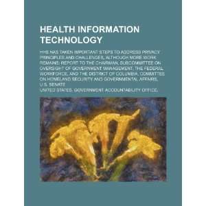  information technology HHS has taken important steps to address 