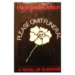  Please Omit Funeral Hildegarde Dolson Books