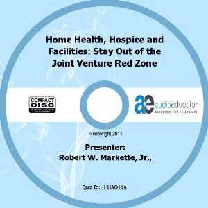  Home Health, Hospice and Facilities Stay Out of the Joint 