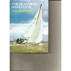  THe Sea Wifes Handbook Joyce Sleightholme Books
