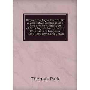   of Longman, Hurst, Rees, Orme, and Brown Thomas Park Books
