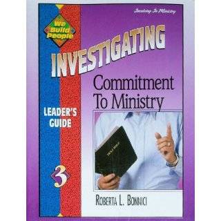 Investigating commitment to ministry Leaders guide (We build people 