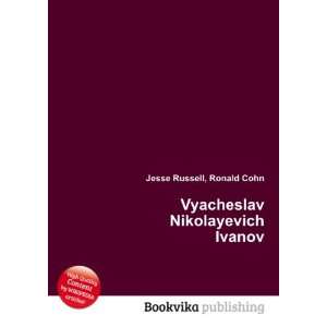  Vyacheslav Nikolayevich Ivanov Ronald Cohn Jesse Russell Books