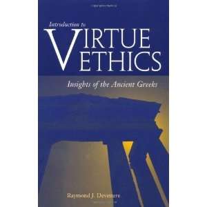   of the Ancient Greeks [Paperback] Raymond J. Devettere Books