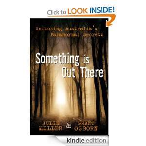 Something Is Out There Julie Miller, Grant Osborn  Kindle 