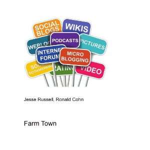  Farm Town Ronald Cohn Jesse Russell Books