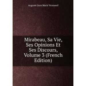   , Volume 3 (French Edition) Auguste Jean Marie Vermorel Books