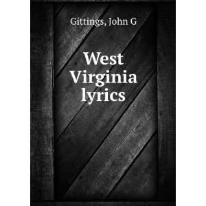 West Virginia lyrics, John G. Gittings  Books