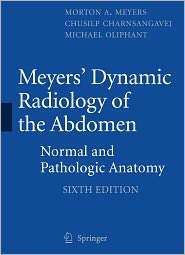 Meyers Dynamic Radiology of the Abdomen Normal and Pathologic 