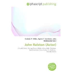  John Ralston (Actor) (9786134201025) Books