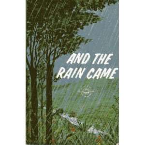 And the Rain Came John Robert Stevens Books