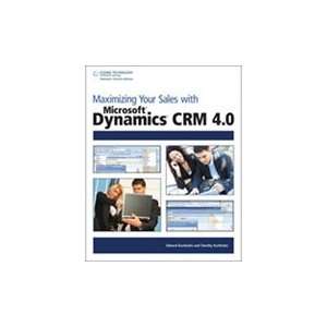    Maximizing Your Sales with Microsoft Dynamics CRM 4.0 Electronics