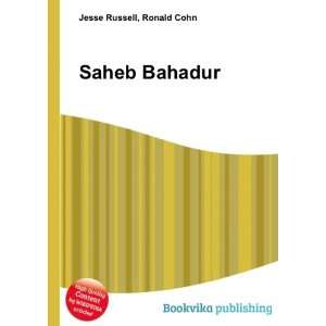  Saheb Bahadur Ronald Cohn Jesse Russell Books