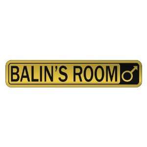   BALIN S ROOM  STREET SIGN NAME