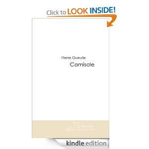 CAMISOLE (French Edition) Pierre Gueulle  Kindle Store